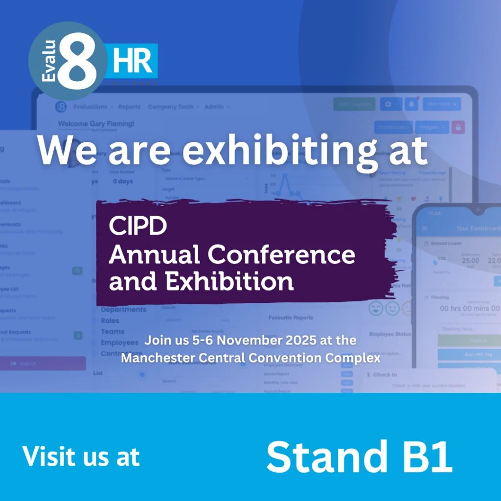 Evalu-8 HR is exhibiting at the CIPD Annual Conference and Exhibition, 5–6 November 2025, Manchester Central: visit us at stand B1