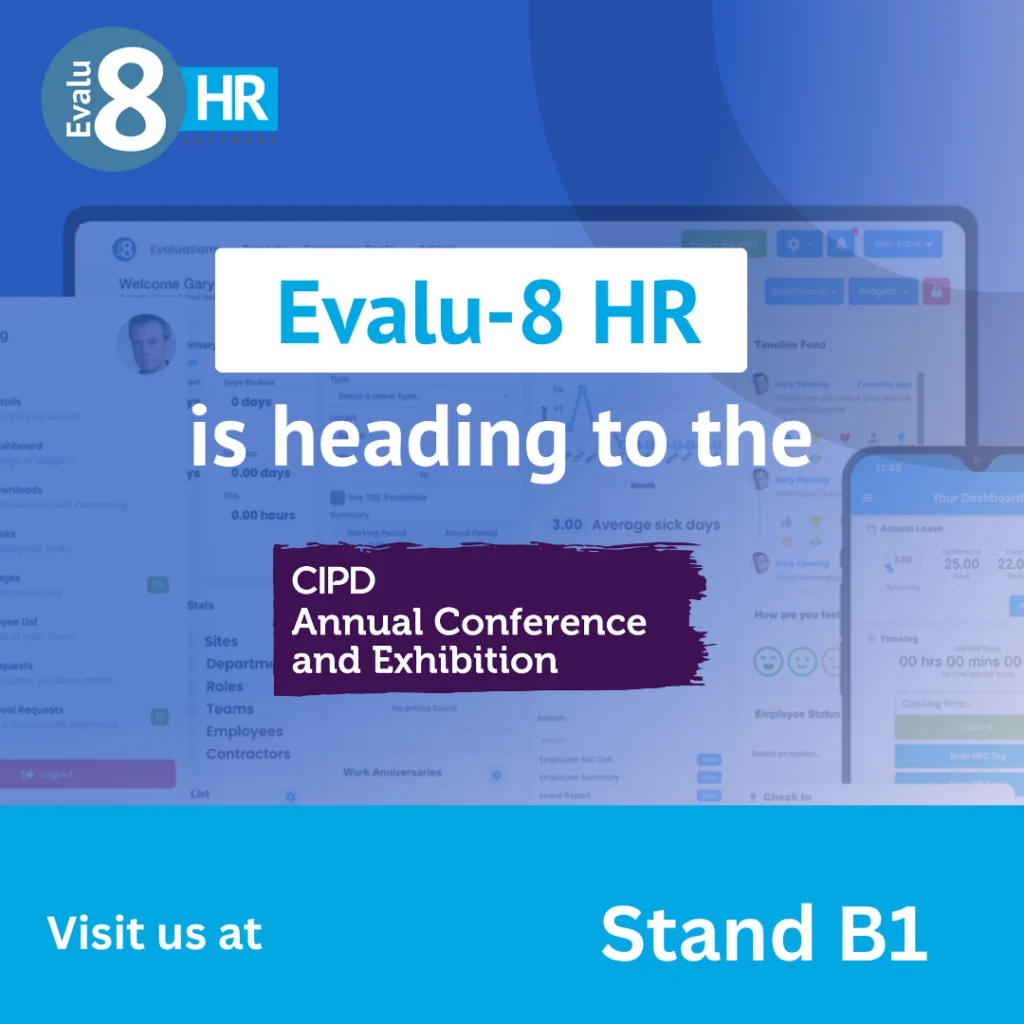 Evalu-8 HR is heading to the CIPD Annual Conference and Exhibition: visit us at stand B1
