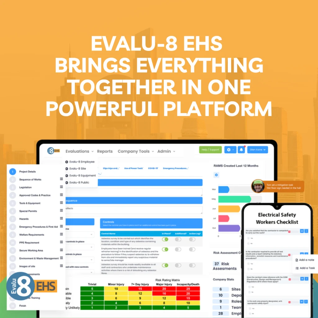 Evalu-8 EHS risk assessment, dashboard and electrical safety checklist: Evalu-8 EHS brings everything together in one powerful platform