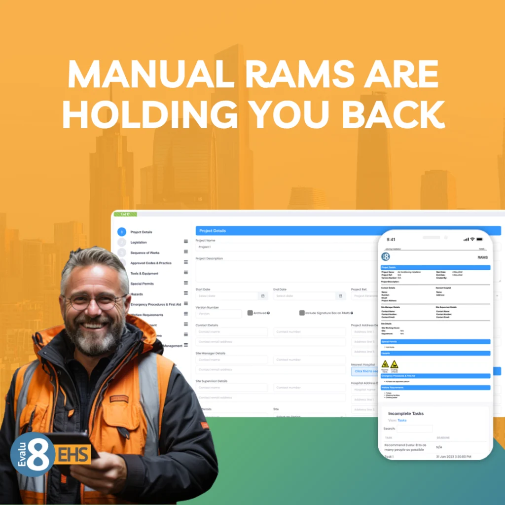 Evalu-8 EHS software to create RAMS in minutes showing that manual RAMS are holding you back.