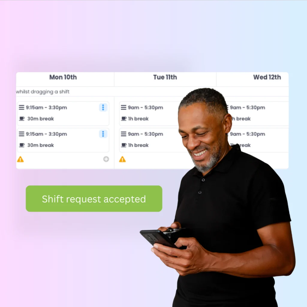 Smiling man with a phone beside a rota and a Shift request accepted message