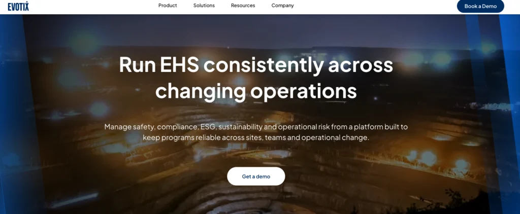 Evotix home page: run EHS consistently across changing operations