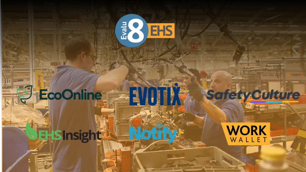 Evalu-8 EHS, EcoOnline, Evotix, SafetyCulture, EHS Insight, Notify and Work Wallet logos over a factory floor