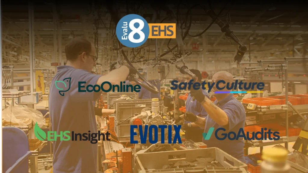 Evalu-8 EHS, EcoOnline, SafetyCulture, EHS Insight, Evotix and GoAudits logos over a factory floor